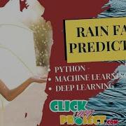 Python Machine Learning Project Rain Fall Prediction Using Machine Learning ClickMyProject