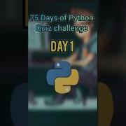 Day 1 75 Days Of Python Quiz Python Pythonquiz Codingshorts Programming Shorts