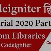How To Create Custom Libraries In Codeigniter Codeigniter Tutorial In Hindi Part 12 Learn2smart