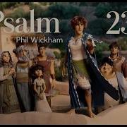 23 Psalm 23 End Credits Song Phil Wickham DAVID 2025 Angel Studios