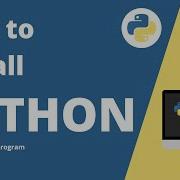 How To Install Python Get Started Python For Beginners 2021