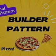 Learn Builder Pattern By Building A Pizza With Code Example