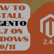 How To Install Magento 2 4 7 On Windows PC 10 11 No Errors Guaranteed