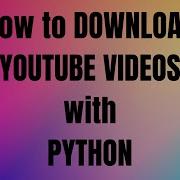 How To Download ANY YouTube Video Audio In 2 Minutes W PYTHON