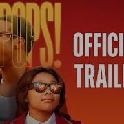 K POPS Official Trailer