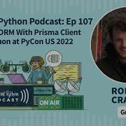 Type Safe ORM With Prisma Client Real Python At PyCon US 2022 Real Python Podcast 107