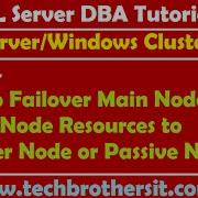 SQL Server DBA Tutorial 23 Failover Main Node Or Active Node Resources To Another Node Passive Node