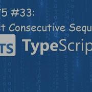 Longest Consecutive Sequence Blind 75 33 TypeScript