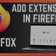 How To Add And Use Extensions In Firefox Browser