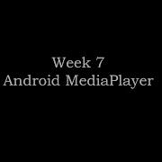 Using Android MediaPlayer
