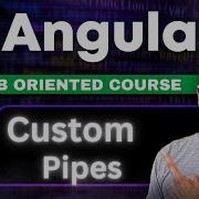 Angular 19 Tutorial 46 Master Angular Custom Pipes In Minutes