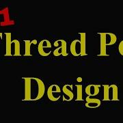 3 11 Multithreading Advanced Thread Pools Design Udemy Course Linux System Programming