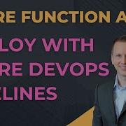 Развертывание приложений функций Azure с помощью Azure DevOps Pipelines