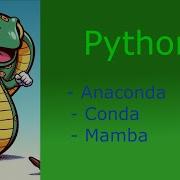 Python Anaconda Conda And Mamba Guide