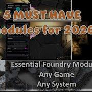 Топ 5 ОБЯЗАТЕЛЬНЫХ модулей FoundryVTT на 2026 год