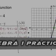 Algebra 1 Practice Graph A Linear Function By Making A Table Example 3