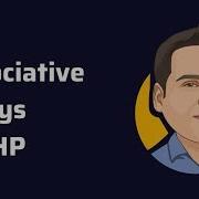 Associative Arrays Use Of Associative Arrays In Php