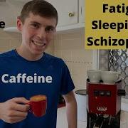 Java Jolt Managing Fatigue In Schizophrenia