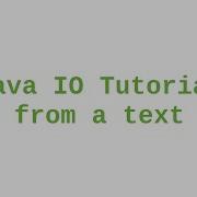Java IO Tutorial Read From A Text File