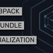 Know Your Webpack Bundle Better With Visualization
