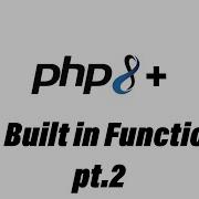 PHP Tutorial 12 Built In Functions Part 2 2024