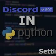1 Setting Up Python Discord Bot
