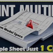 Multiple Sheets To Single PDF In AutoCAD Just 1 Click Batch Plot Lisp Command Print From Model