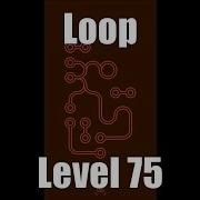 Loop Level Stage Niveau Nivel Yровень 75 Solution
