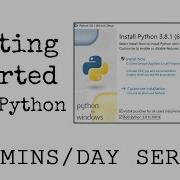Installing Python Anaconda 5 Minute Tutorial 10MinsaDay Series Getting Started With Python