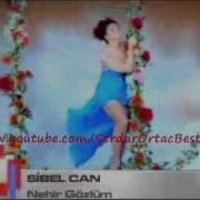 Sibel Can Nehir Gözlüm Söz Müzik Serdar Ortaç