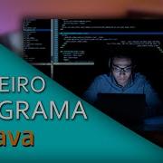 Como Fazer O Primeiro Programa Em Java Do Zero 1