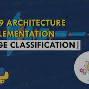 VGG19 Architecture Implementation Image Classification Deep Learning
