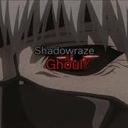 Shadowraze Ghoul Lyrics текст песни