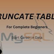 20 TRUNCATE TABLE Introduction To MySQL