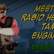 Meet The Rabid Heavy Taming Engineer