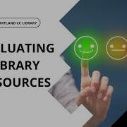 Evaluating Library Resources