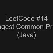 LeetCode 14 Longest Common Prefix