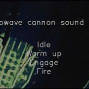 Microwave Cannon Sound Effect