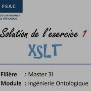 Solution To Exercise 1 On XSLT