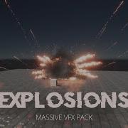 Unity Massive VFX Explosions Pack Demonstration Video