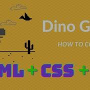 Dino Game How To Code In Pure HTML CSS JS