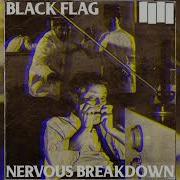 Black Flag Nervous Breakdown Lyrics