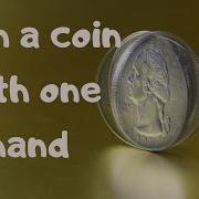 How To Spin A Coin With One Hand