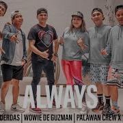 ALWAYS BY ERASURE X KUERDAS WOWIE DE GUZMAN PALAWAN CREW X TEAM Z LOVE CUMBIA