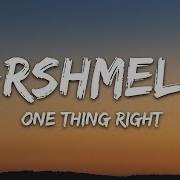 Marshmello Kane Brown One Thing Right Lyrics