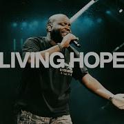 Living Hope Live Bethel Music And JohnWilds