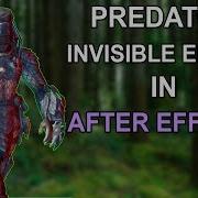 PREDATOR INVISIBLE EFFECT IN AFTER EFFECTS Invisible Effect After Effects