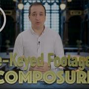 How To Use Pre Keyed Footage In Composure