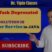 AsyncTask Deprecated In Android Executor Service In Java Dr Vipin Classes