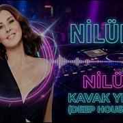 Nilüfer Kavak Yelleri Deep House